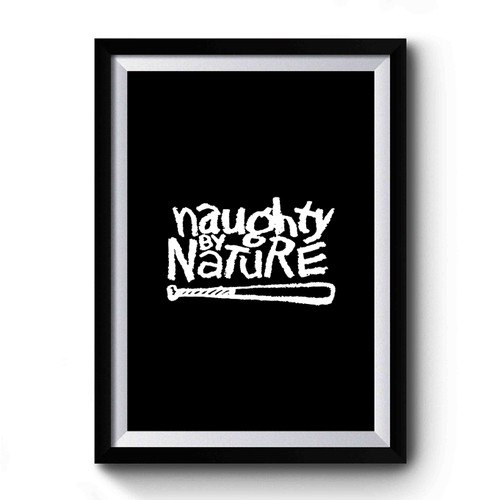 Naughty By Nature Logo Premium Poster